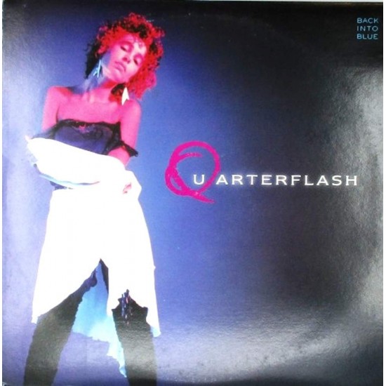 Пластинка Quarterflash Back Into Blue